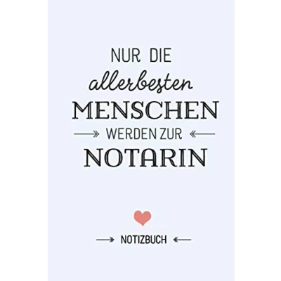 Abbildung von Nur die allerbesten Menschen werden zur Notarin: Notizbuch als Geschenk für eine Notarin A5 / liniert Notar Geschenke zum Geburtstag oder Weihnachten