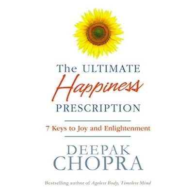 Abbildung von The Ultimate Happiness Prescription: 7 Keys to Joy and Enlightenment