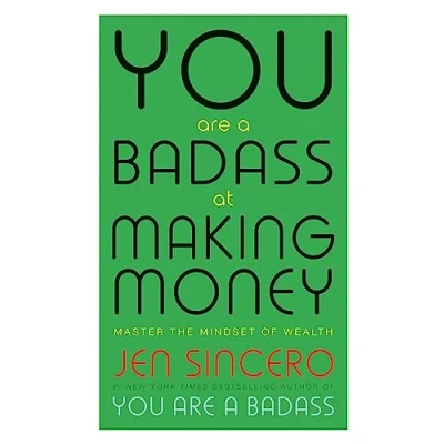 Abbildung von You Are a Badass at Making Money: Master the Mindset of Wealth: Learn how to save your money with one world&#039;s most exciting self help authors