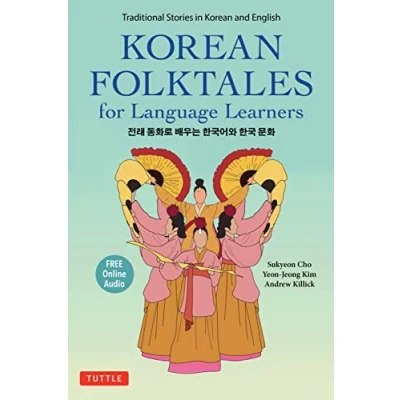 Abbildung von Korean Folktales for Language Learners: Traditional Stories in English and (Free Online Audio Recordings) (Stories Learners)