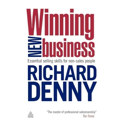 Abbildung von Winning New Business: Essential Selling Skills for Non Sales People