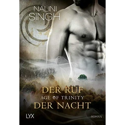 Abbildung von Age of Trinity der Ruf Nacht: Roman (Psy Changeling, Band 19)