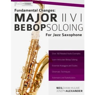 Abbildung von Fundamental Changes Major ii V I Bebop Soloing for Jazz saxophone (Learn how to play and clarinet)