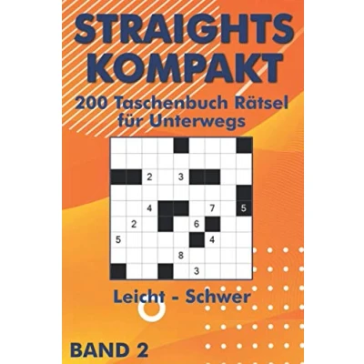 Abbildung von Straights Rätselheft: 200 Stradoku Rätsel für Anfänger und Profis mit Str8ts in leicht, mittel &amp; schwer im Taschenbuch (Straights Taschenbuch)