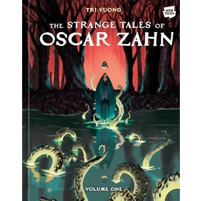 Abbildung von The Strange Tales of Oscar Zahn, Volume 1 [A Graphic Novel]