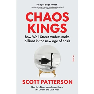 Abbildung von Chaos Kings: how Wall Street traders make billions in the new age of crisis