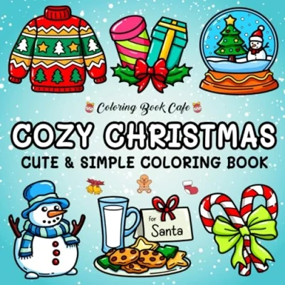 Abbildung von Cozy Christmas: Cute and Coloring Book for Adults &amp; Teens Featuring Easy Bold Christmas Designs