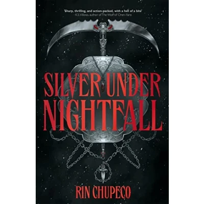 Abbildung von Silver Under Nightfall: an unmissable, action packed dark fantasy featuring blood thirsty vampire courts, political intrigue, and a delicious forbidden romance!