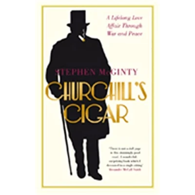 Abbildung von Churchill&#039;s Cigar: A Lifelong Love Affair Through War and Peace
