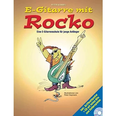 Abbildung von E Gitarre Mit Rocko: Eine Gitarrenschule für junge Anfanger (Book &amp; CD): Noten, CD Gitarre: Anfänger