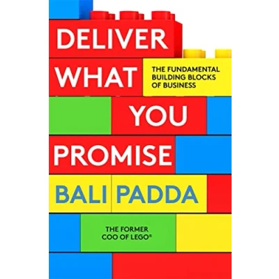 Abbildung von Deliver What You Promise: The Building Blocks of Business