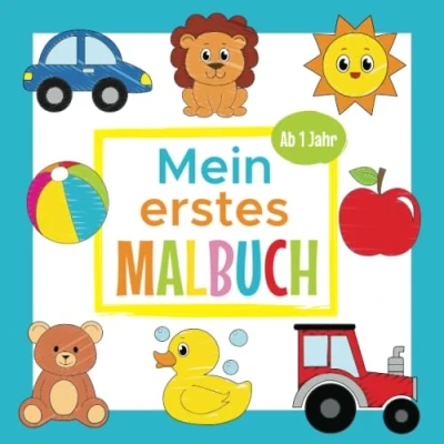 Abbildung von Mein Erstes Malbuch Ab 1 Jahr: Ausmalbuch für Jungen und Mädchen Perfekt zum Malen Lernen erster Wörter, Tiere Fahrzeuge