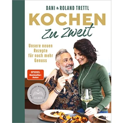 Abbildung von Kochen zu zweit. Band 2: Unsere neuen Rezepte für noch mehr Genuss