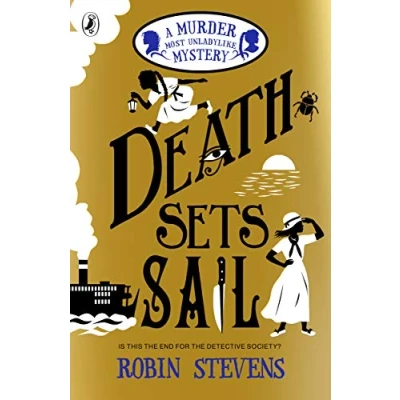 Abbildung von Death Sets Sail: A Murder Most Unladylike Mystery (A Mystery, 9)