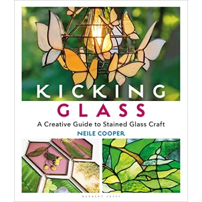 Abbildung von Kicking Glass: A Creative Guide to Stained Glass Craft