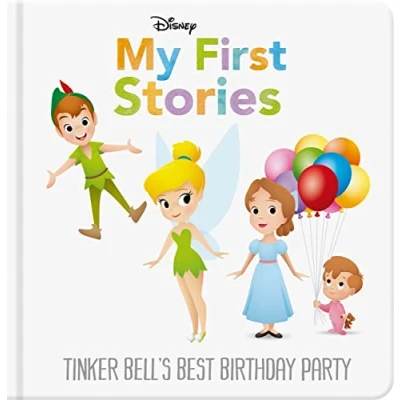 Abbildung von Disney My First Stories: Tinker Bell&#039;s Best Birthday Party (Disney Baby)