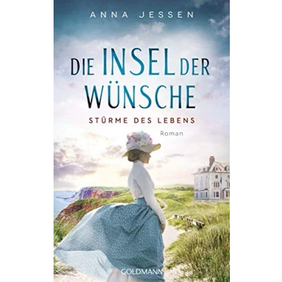 Abbildung von Die Insel der Wünsche Stürme des Lebens: Roman (Die Helgoland Saga, Band 1)