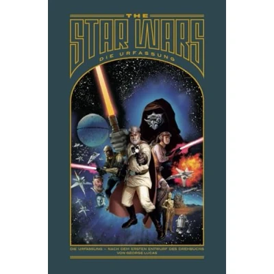 Abbildung von The Star Wars Die Urfassung: Nach dem ersten Entwurf des Drehbuchs