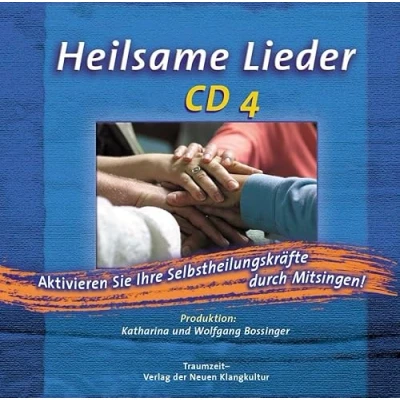 Abbildung von Heilsame Lieder CD 4: Aktiviere deine Selbstheilungskräfte durch Mitsingen