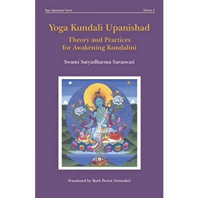 Abbildung von Yoga Kundali Upanishad: Theory and Practices for Awakening Kundalini (Yoga Upanishads, Band 4)