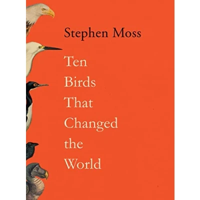 Abbildung von Ten Birds That Changed the World