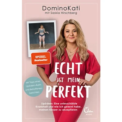 Abbildung von Echt ist mein Perfekt: Lipödem: Eine unterschätzte Krankheit und wie ich gelernt habe, meinen Körper zu akzeptieren