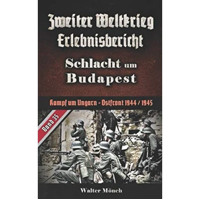 Abbildung von Zweiter Weltkrieg Erlebnisbericht Schlacht um Budapest: Kampf Ungarn Ostfront 1944 / 1945