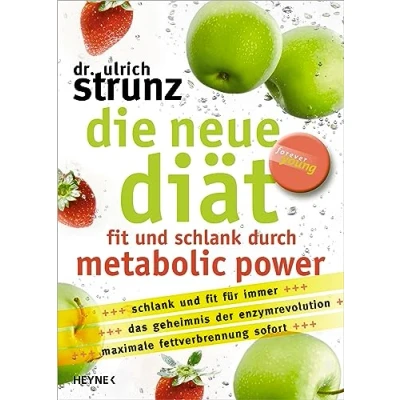 Abbildung von Die neue Diät: Fit und schlank durch Metabolic Power