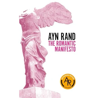 Abbildung von The Romantic Manifesto: A Philosophy of Literature; Revised Edition