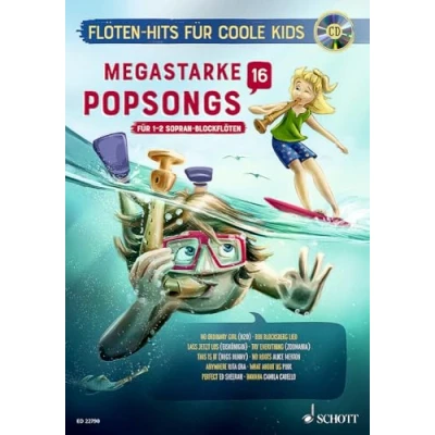 Abbildung von Megastarke Popsongs: Band 16. 1 2 Sopran Blockflöten. (Flöten Hits für coole Kids, 16)