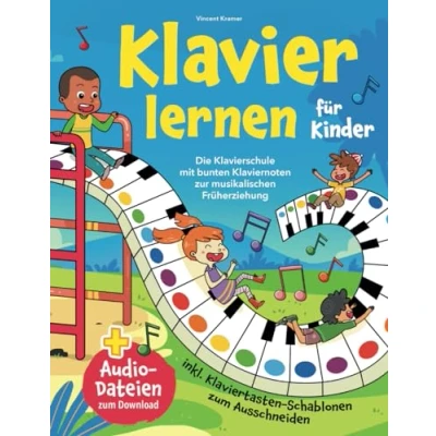 Abbildung von Klavier lernen für Kinder: Die Klavierschule mit bunten Klaviernoten zur musikalischen Früherziehung inkl. Klaviertasten Schablonen zum Ausschneiden + Audio Dateien Download