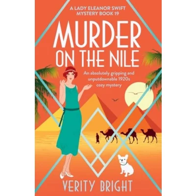 Abbildung von Murder on the Nile: An absolutely gripping and unputdownable 1920s cozy mystery (A Lady Eleanor Swift Mystery, Band 19)