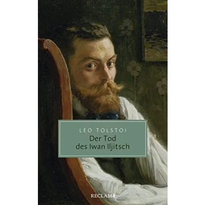 Abbildung von Der Tod des Iwan Iljitsch: Erzählung (Reclam Taschenbuch)