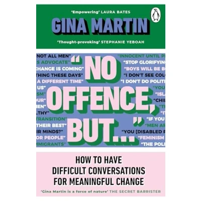 Abbildung von &quot;No Offence, But...&quot;: How to have difficult conversations for meaningful change