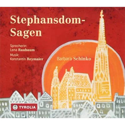 Abbildung von Stephansdom Sagen: Gelesen von Lena Raubaum, musikalisch umrahmt Konstantin Reymaier an der Domorgel zu St. Stephan.