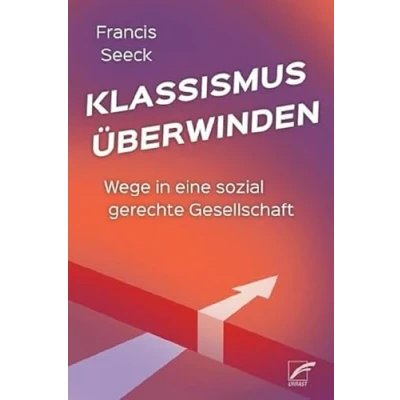 Abbildung von Klassismus überwinden: Wege in eine sozial gerechte Gesellschaft