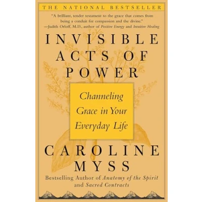 Abbildung von Invisible Acts of Power: Channeling Grace in Your Everyday Life