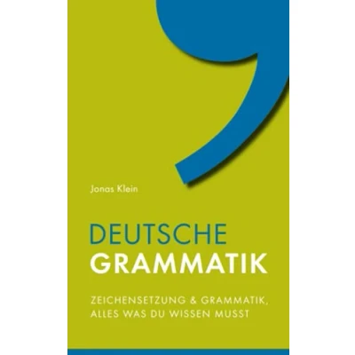 Abbildung von Deutsche Grammatik: Zeichensetzung und Grammatik, alles was du wissen musst