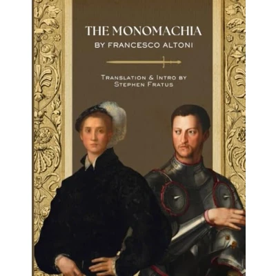 Abbildung von The Monomachia: Fencing System of Francesco Altoni