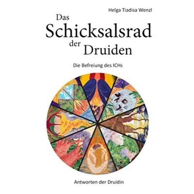Abbildung von Das Schicksalsrad der Druiden: Die Befreiung des Ichs
