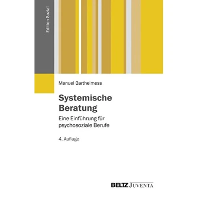 Abbildung von Systemische Beratung: Eine Einführung für psychosoziale Berufe (Edition Sozial)