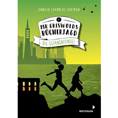 Abbildung von Mr Griswolds Bücherjagd: Die Gefängnisinsel (Mr Bücherjagd 2019, 3)