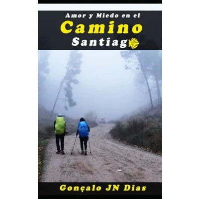 Abbildung von AMOR Y MIEDO EN EL CAMINO de SANTIAGO: Un thriller psicológico