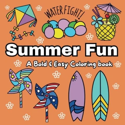 Abbildung von Summer Fun: A Bold &amp; Easy Coloring Book with Simple Fun Designs for both Adults Kids