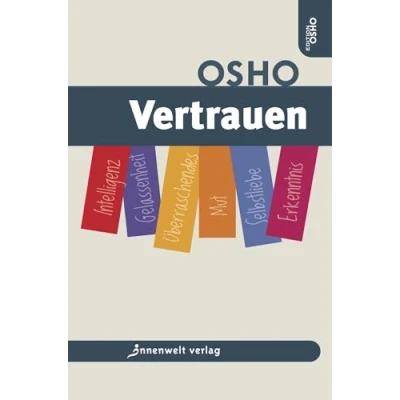 Abbildung von Vertrauen: &quot;Osho Insights&quot; Inspirationen für dein Leben