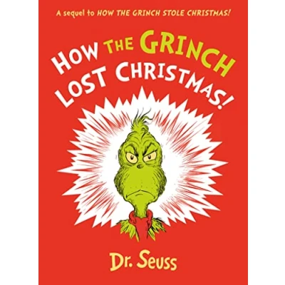 Abbildung von How the Grinch Lost Christmas!: A hilarious sequel to best loved children’s picture book, Stole Christmas!
