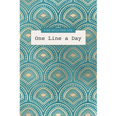 Abbildung von Eine Zeile pro Tag One Line a Day: Das 5 Jahre Tagebuch für Jeden einen Satz oder ein Gedanke Ausfüllbuch positives Denken und Erinnerungen