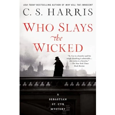 Abbildung von Who Slays the Wicked (Sebastian St. Cyr Mystery, Band 14)
