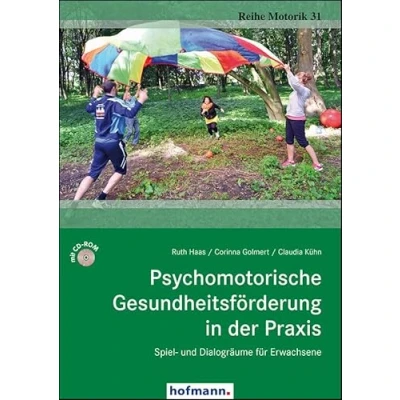 Abbildung von Psychomotorische Gesundheitsförderung in der Praxis: Spiel und Dialogräume für Erwachsene (Reihe Motorik)