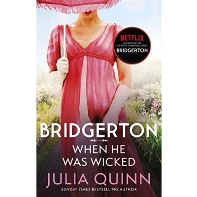 Abbildung von Bridgerton: When He Was Wicked (Bridgertons Book 6): Inspiration for the Netflix Original Series Bridgerton (Bridgerton Family)